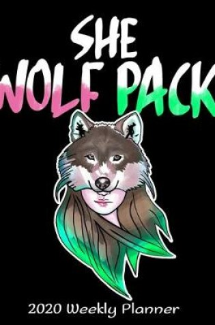Cover of She Wolf Pack 2020 Weekly Planner