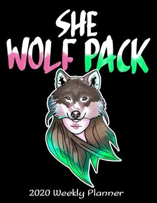 Book cover for She Wolf Pack 2020 Weekly Planner