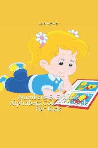 Cover of Numbers & English Alphabets Coloring Book for Kids