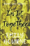 Book cover for In It Together