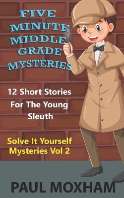 Book cover for Five Minute Middle Grade Mysteries Volume 2