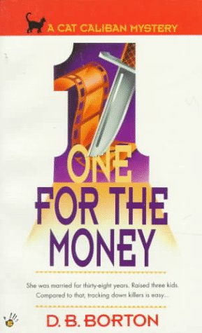 One for the Money by D. B. Borton