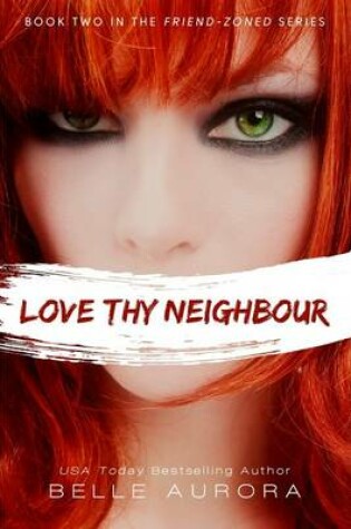 Cover of Love Thy Neighbor