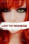 Book cover for Love Thy Neighbor