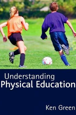 Cover of Understanding Physical Education