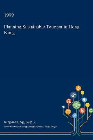 Cover of Planning Sustainable Tourism in Hong Kong