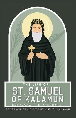 Book cover for The Life Of Samuel Of Kalamun