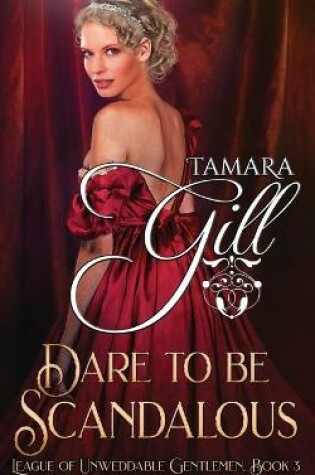 Cover of Dare to be Scandalous