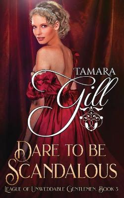 Cover of Dare to be Scandalous