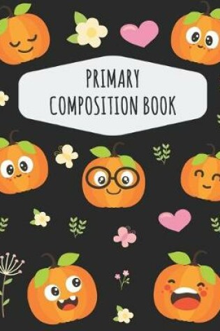Cover of Pumpkin Primary Composition Book