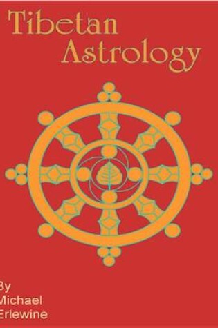 Cover of Tibetan Astrology and Geomancy