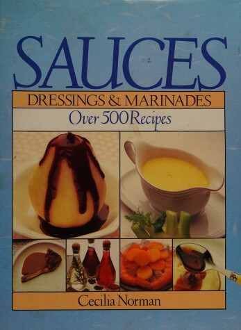 Book cover for Sauces, Dressings and Marinades