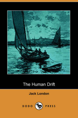 Book cover for The Human Drift (Dodo Press)