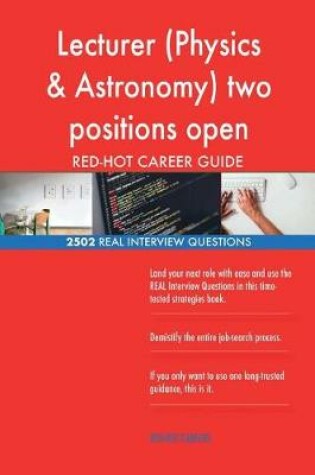 Cover of Lecturer (Physics & Astronomy) two positions open RED-HOT Career; 2502 REAL Inte