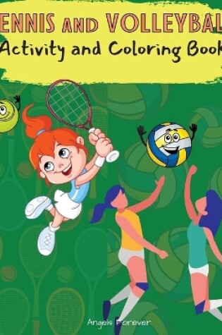 Cover of Tennis and Volleyball Activity and Coloring Book