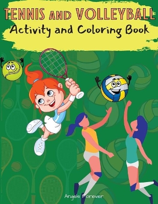 Book cover for Tennis and Volleyball Activity and Coloring Book