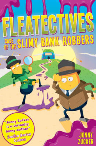 Cover of Case of the Slimy Bank Robbers