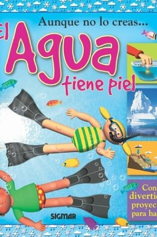 Cover of El Agua Tiene Piel