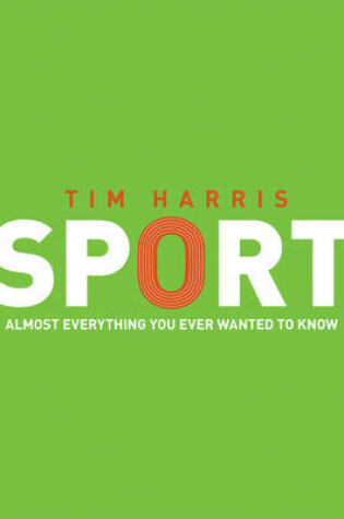 Cover of Sport Almost Everything You Ever Wanted to Know