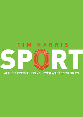 Cover of Sport Almost Everything You Ever Wanted to Know