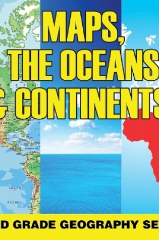 Cover of Maps, the Oceans & Continents
