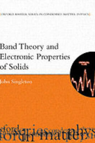 Cover of Band Theory and Electronic Properties of Solids