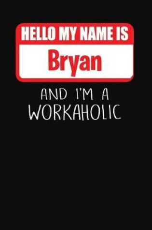 Cover of Hello My Name Is Bryan