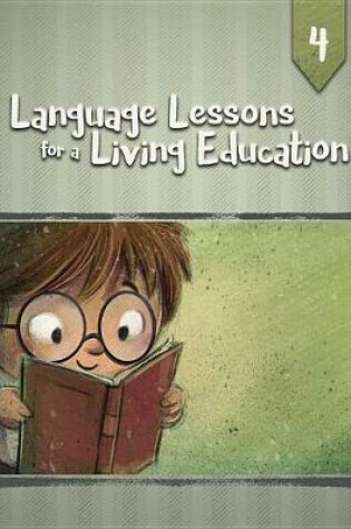 Cover of Language Lessons for a Living Education 4