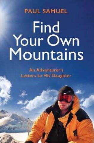 Cover of Find Your Own Mountains