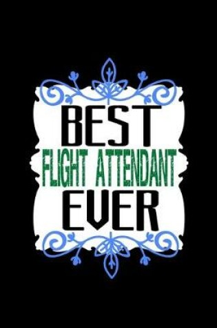 Cover of Best flight attendant ever