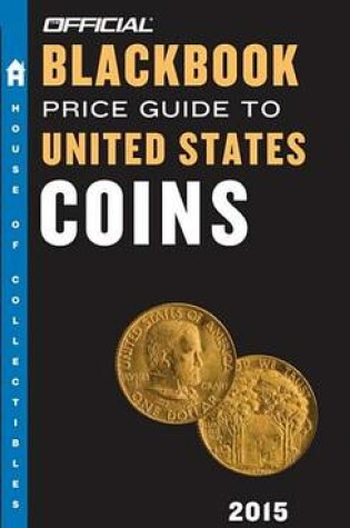 Cover of The Official Blackbook Price Guide to United States Coins 2015, 53rd Edition