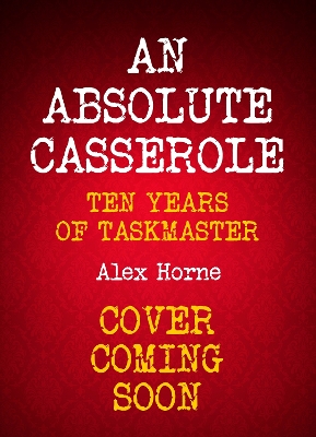 Cover of An Absolute Casserole