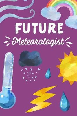 Cover of Future Meteorologist