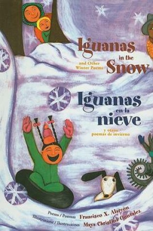 Cover of Iguanas in the Snow/Iguanas En La Nieve