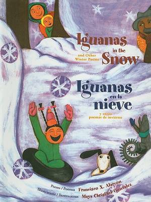 Book cover for Iguanas in the Snow/Iguanas En La Nieve