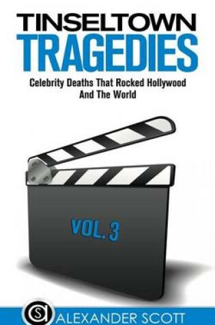 Cover of Tinseltown Tragedies