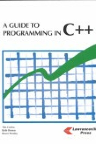 Cover of A Guide to Programming in C++