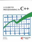 Book cover for A Guide to Programming in C++