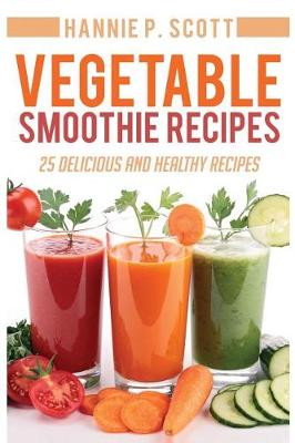 Book cover for Vegetable Smoothie Recipes