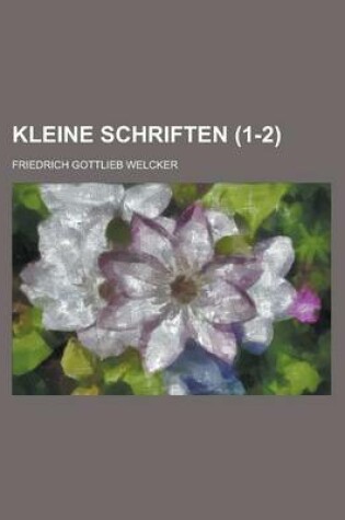 Cover of Kleine Schriften Volume 1-2
