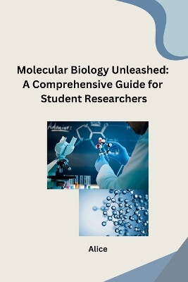 Book cover for Molecular Biology Unleashed