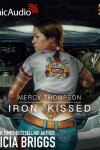 Book cover for Iron Kissed [Dramatized Adaptation]