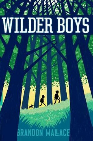 Cover of Wilder Boys