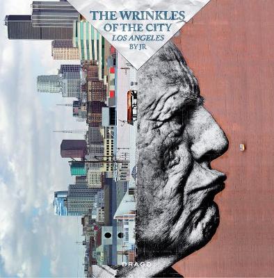 Book cover for The Wrinkles Of The City - Los Angeles