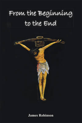 Book cover for From the Beginning to the End