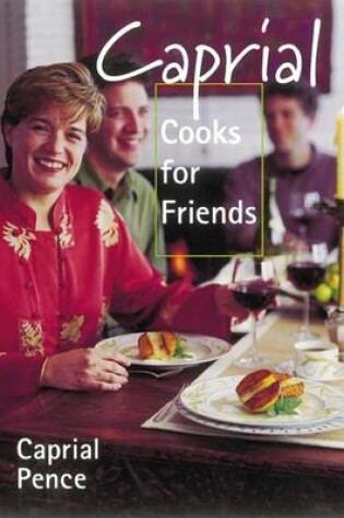 Cover of Caprial Cooks for Friends