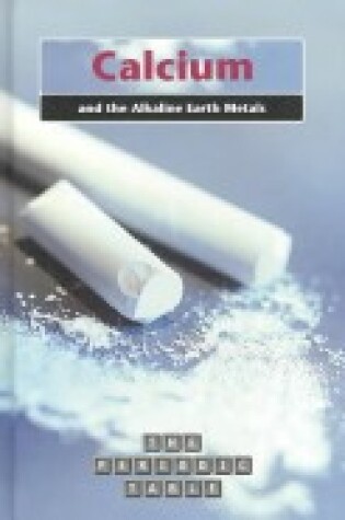 Cover of Calcium and the Alkaline Earth Metals