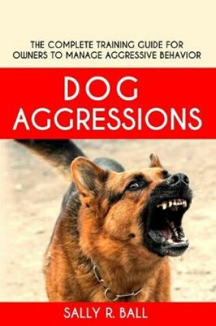 Cover of Dog Aggressions