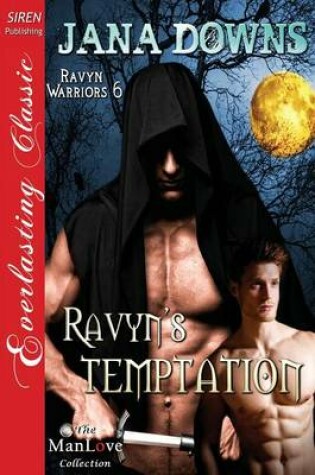 Cover of Ravyn's Temptation [Ravyn Warriors 6] (Siren Publishing Everlasting Classic Manlove)