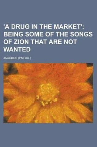 Cover of 'A Drug in the Market'